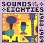 Time-Life: Sounds Of The Eighties [80'S] - The Rolling Stone Collection - 1988-1989