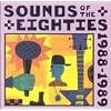 Sounds of the Eighties: The Rolling Stone Collection 1988-1989