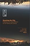 Reaching the City: Reflections on Urban Mission for the Twenty-First Century (Evangelical Missiological Society Series, No. 20)