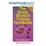 The Great Stretch Tubing Handbook