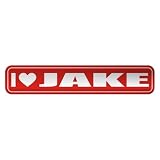  I LOVE JAKE  STREET SIGN NAME