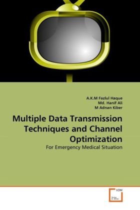 Textbook - Multiple Data Transmission Techniques and Channel Optimization: For Emergency Medical Situation