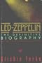 Led Zeppelin - The Definitive Biography