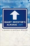 The Quant Investors Almanac 2011: A Roadmap to Investing [Paperback]