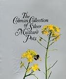 The Colman Collection of Silver Mustard Pots