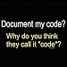Document My Code? T-shirt