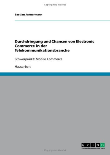 Durchdringung und Chancen von Electronic Commerce in der Telekommunikationsbranche