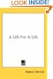 A Life For A Life