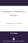 Bernard Lonergan's Insight: A Comprehensive Commentary