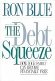 The Debt Squeeze: How Your Family Can Become Financially Free