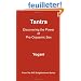 Tantra: Discovering the Power of Pre-orgasmic Sex
