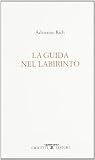 La guida nel labirinto