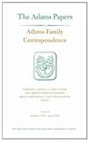 Adams Family Correspondence, Volume 10: January 1794-June 1795 (Adams Papers. Series 2 : Adams Family Correspondence)