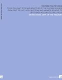 Western Poultry Book: Tells You What to Do and How to Do it; the Chicken Business From First to Last, With Questions and Answers Relative to Up-to-Date Poultry Culture (1922 )