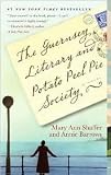 The Guernsey Literary and Potato Peel Pie Society Publisher: Dial Press; 1st Thus. edition
