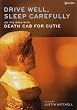 Drive Well, Sleep Carefully - On the Road with Death Cab for Cutie