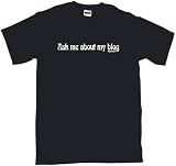 Ask Me About My Blog Mens Tee Shirt XL-Black