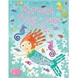 Mermaid Things To Make And Do (Activity Books)
