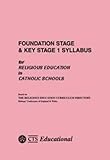 Foundation Stage & Key Stage 1 syllabus for religious education in Catholic schools