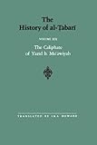 The History of al-Tabari Vol. 19: The Caliphate of Yazid b. Mu'awiyah A.D. 680-683/A.H. 60-64 (SUNY series in Near Eastern Studies)