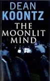 The moonlit mind