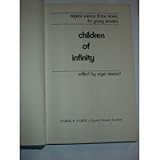 Children of infinity : original science fiction stories for young readers