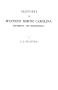 Sketches of Western North Carolina : Historical and Biographical, Illustrating Principally the Revolutionary Period of Mecklenburg, Rowan, Lincoln and Adjoining Counties