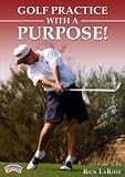 Rick LaRose: Golf Practice with a Purpose! (DVD)