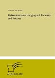 31UN9SK9i5L. SL160  Risikominimales Hedging mit Forwards und Futures