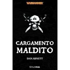 Cargamento Maldito - Dan Abnett 