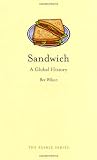 Sandwich (Edible): A Global History