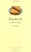 Sandwich: A Global History (Reaktion Books - Edible)