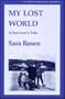 My Lost World: A Survivor's Tale (Library of Holocaust Testimonies Series)