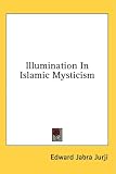 Illumination in Islamic Mysticism