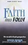 Faith and Folly: The Occult in Torah Perspective