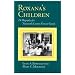 Roxana's Children: The Biography of a Nineteenth-Century Vermont Family