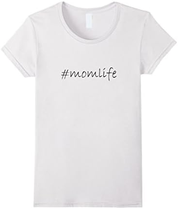 Women's #momlife Mom Life T-shirt Medium White