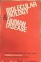 Molecular Biology and Human Disease
