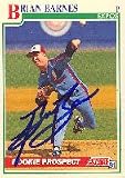 Brian Barnes, Montreal Expos, 1991 Score Rookie Prospect Autographed Card