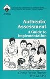 Authentic Assessment: A Guide to Implementation (Roadmaps to Success)