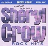 Sing The Hits Of Sheryl Crow (Karaoke)