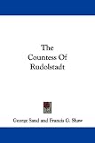 The Countess of Rudolstadt: (Sequel to Consuelo)