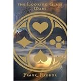 Image of by Frank Beddor The Looking Glass Wars [BARGAIN PRICE]