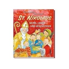 St. Nikolaus: Reime, Lieder und Geschichten