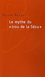 Le mythe du "trou de la S�cu"