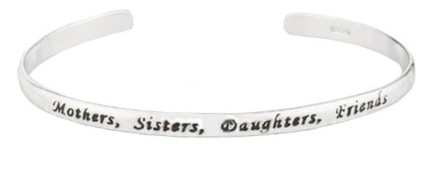 Sterling Silver “Mothers, Daughters, Sisters, Friends” Cuff Bracelet