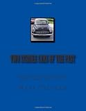 Two Stroke Cars Of The Past: Dkw,Saab,Subaru,Suzuki,Wartburg,Trabant,Barkas,Framo and more.