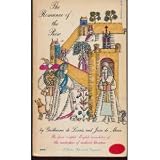 The Romance of the Rose translated by Harry W. Robbins (1962 paperback)