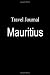 Travel Journal Mauritius