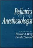 Pediatrics for the anesthesiologist